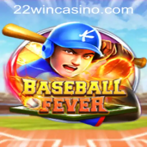 A Deep Dive into 'BaseballFever' at 22WIN Casino PH