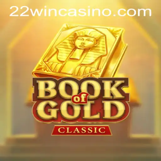 Discover the Thrilling World of 'Book of Gold Classic' at 22WIN Casino PH