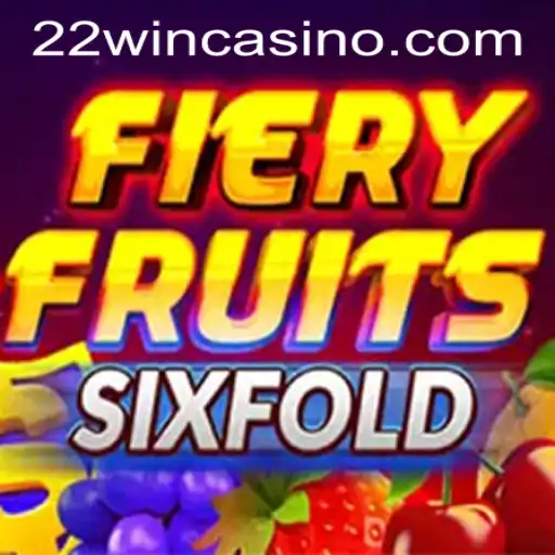 Exploring FieryFruitsSixFold: A Thrilling Experience at 22WIN Casino PH