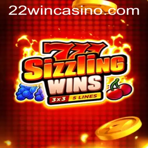 Exploring 777 Sizzling Wins: A Hot New Game at 22WIN Casino PH