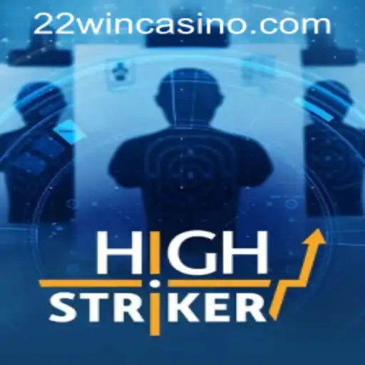 Exploring the Thrills of HighStriker at 22WIN Casino PH