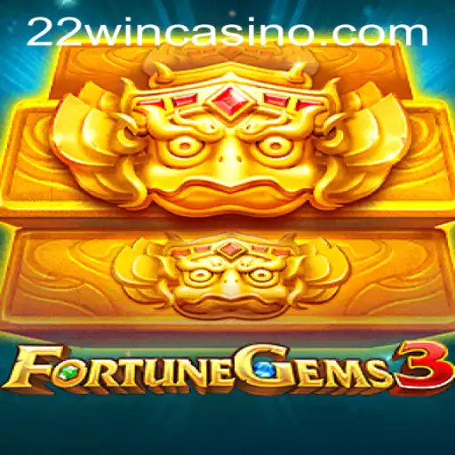 FortuneGems3: Unveiling the Mysteries of 22WIN Casino PH's Latest Sensation