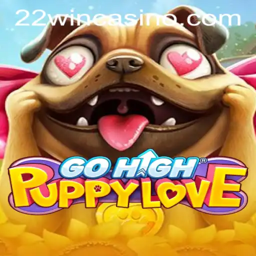 Unveiling GoHighPuppyLove: A New Sensation in 22WIN Casino PH