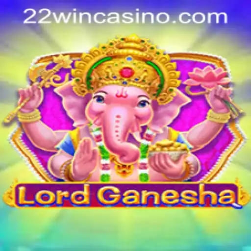 Discovering the Excitement of LordGanesha at 22WIN Casino PH