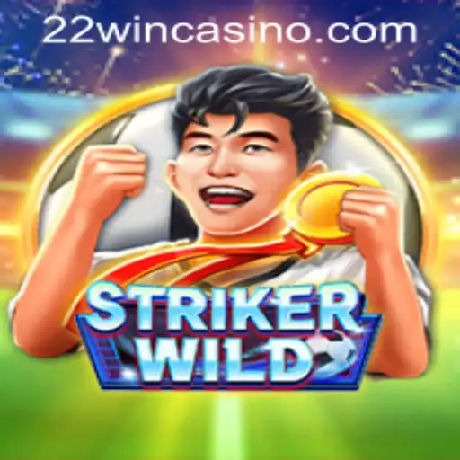 Exploring StrikerWILD: The Exciting New Addition to 22WIN Casino PH